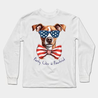 Party Like a Pawtriot : 4th of July Dog Lover T-Shirt Long Sleeve T-Shirt